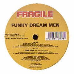 Funky Dream Men  - Bongoloid - Fragile