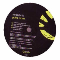 Turbofunk - Gotta Move - Phonetic