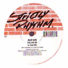 Aly-Us - Follow Me - Strictly Rhythm