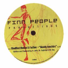 Modified Motion - Bloody Knuckles / 1Up - Finn People