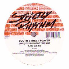 South Street Players - Who Keeps Changing Your Mind - Strictly Rhythm Re-Press