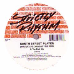 South Street Players - Who Keeps Changing Your Mind - Strictly Rhythm Re-Press