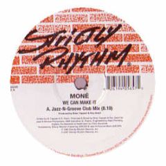 Mone - We Can Make It - Strictly Rhythm Re-Press