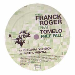 Franck Roger Ft Tomelo - Free Fall - Real Tone Records