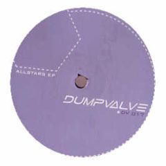 Various Artists - Allstars EP - Dump Valve