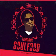 Trim (Trimbal) - Soul Food - Soul Food 