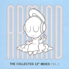 Armind Presents - The Collected 12" Mixes (Volume 1) - Armada