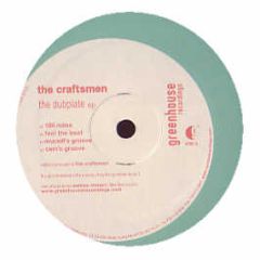 The Craftsmen - The Dubplate EP - Greenhouse