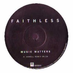Faithless - Music Matters (Remixes) - Sony