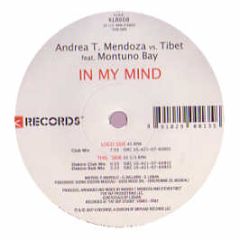 Andrea T Mendoza Vs Tibet - In My Mind (Feat Montuno Bay) - K Records