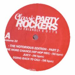 Notorious B.I.G - Going Back To Cali / Juicy / Notorious Thugs - Classic Party Rockers