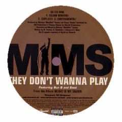 Mims Feat. Bun B & Seed - They Don't Wanna Play - Capitol
