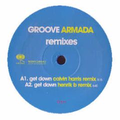 Groove Armada - Get Down (Remixes) - Columbia