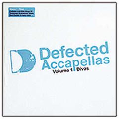 Defected Presents - Accapellas (Volume 1) (Divas) - Defected
