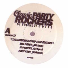 Notorious B.I.G - Big Poppa / Hypnotize / Nasty Boy - Classic Party Rockers