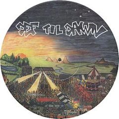 Sonic Experience - Def Till Dawn (Picture Disc) - Strictly Underground