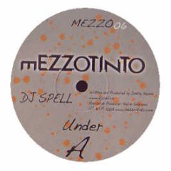 DJ Spell - Under - Mezzotinto