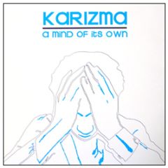 Karizma - A Mind Of It's Own - R2 Records