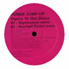 Punks Jump Up - Dance To Our Disco - Kitsune 