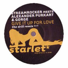Streamrocker - Give It Up For Love (Remixes) - Starlet