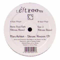 Marc Ashken - Roots Dyed Dark / Size 3 (Skream Remixes) - Leftroom