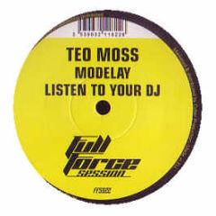 Teo Moss - Modelay - Full Force Session