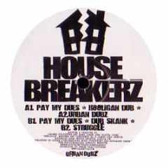 House Breakerz - Pay My Dues - Atlantic Jaxx
