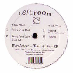 Marc Ashken - Two Left Feet EP - Leftroom