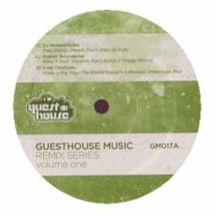 Various Artists - Guest House Music (Remix Series) (Volume 1) - Guest House 