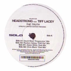 Headstrong Feat. Tiff Lacey - The Truth - Sola