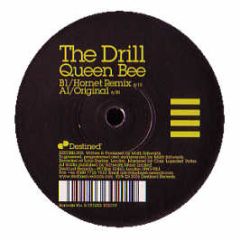 The Drill - Queen Bee - Destined