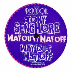 Tony Senghore - Way Out - Pickadoll