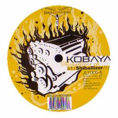 Kobaya - Shiballizer - Jesus Loved You