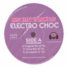 Miss Ketty Vs Mone DJ's - Electro Choc - Mone Music