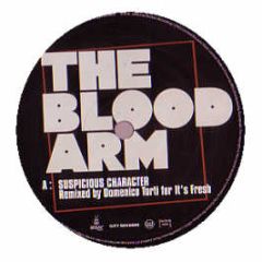 The Blood Arm - Suspicious Character - Because