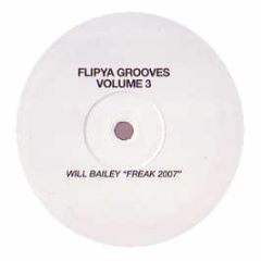 Will Bailey - Freak (2007) - Flipya Grooves 3