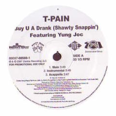 T Pain Feat. Yung Joc - Buy U A Drank (Shawty Snappin') - Jive