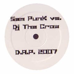 Sam Punk Vs DJ The Crow - D.A.P. (2007) - Uberdruck