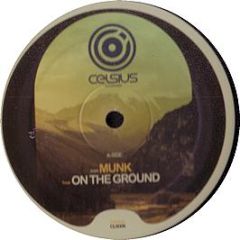 Munk - On The Ground - Celsius Recordings