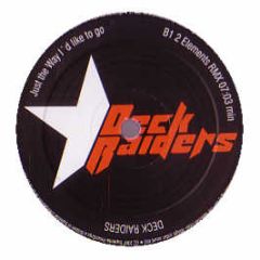 Deck Raiders - Just The Way I'D Like To Go - Superstar