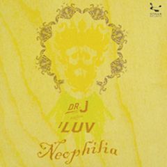 Dr J Presents 1 Luv - Neophilia - Sonar Kollektiv