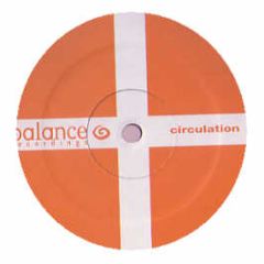 Circulation - Emotions Unknown - Balance