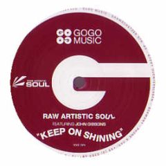 Raw Artistic Soul - Keep On Shining - Gogo Music