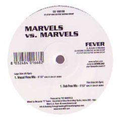 Marvels Vs Marvels - Fever - Stop And Go