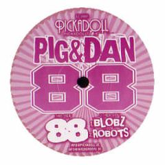 Pig & Dan - 88 - Pickadoll