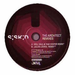 Siskid - The Architect (Remixes) - Initial Cuts