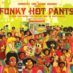 Various Artists - Funky Hot Pants - Soul Patrol