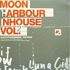 Moon Harbour Presents - Inhouse (Volume 2) - Moon Harbour