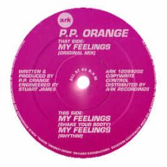 P.P. Orange - My Feelings - ARK