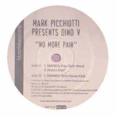 Mark Picchiotti Presents Dino V - No More Pain - Blueplate 
